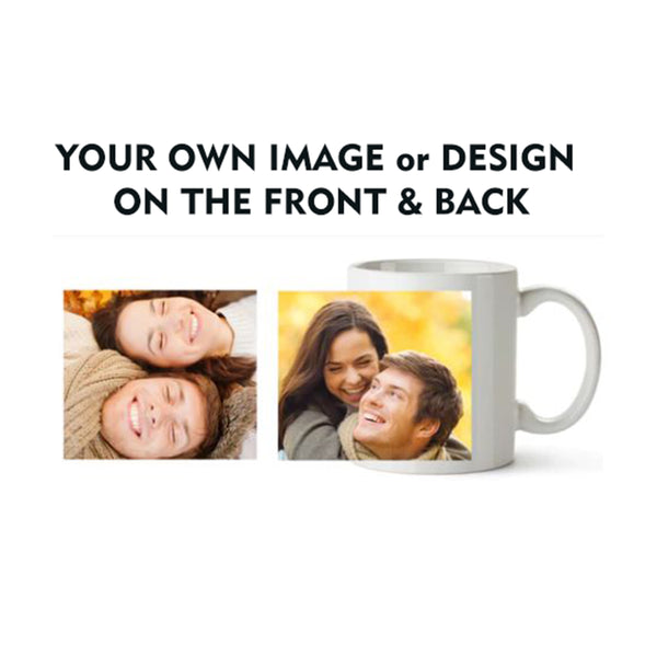 Personalised Mug - Front / Back Image or Design