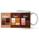 Mug: Coffee Tea Me Colors
